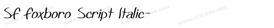 SF Foxboro Script Italic字体转换
